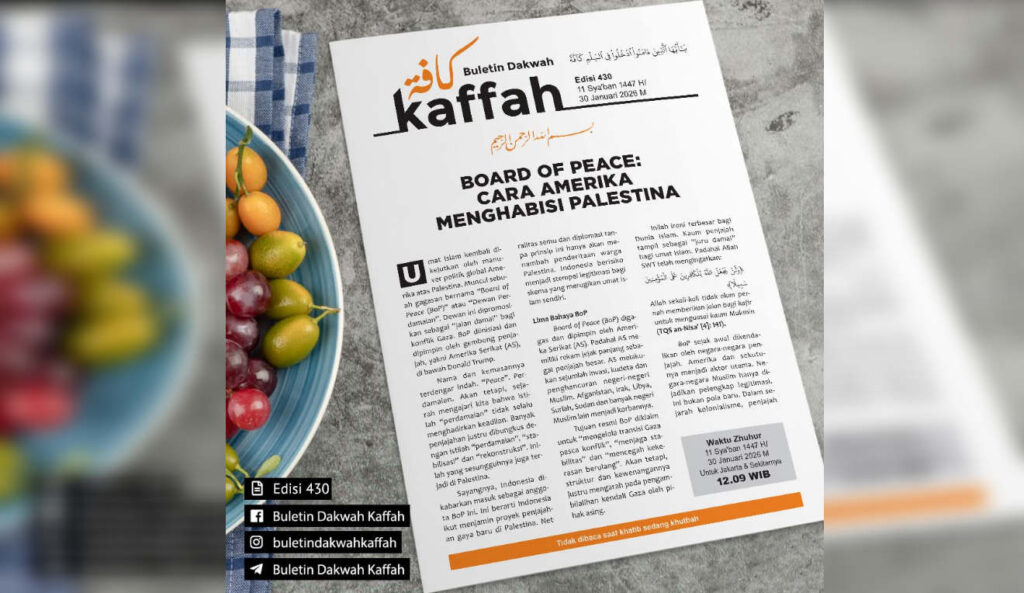 Buletin Kaffah Edisi 430 – 11 Sya'ban 1447 H/30 Januari 2026 M 30. (Foto: Dok RUZKA INDONESIA)