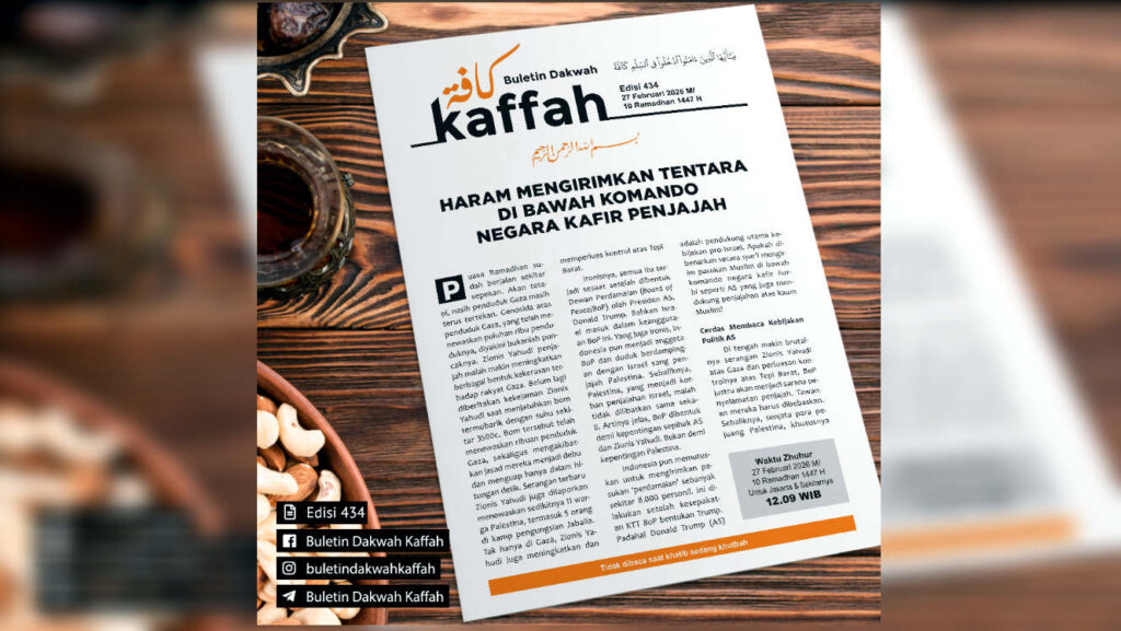 Buletin Kaffah Edisi 434 (Jumat, 27 Februari 2026 M – 10 Ramadhan 1447 H). (Ilustrasi: Dok RUZKA INDONESIA)