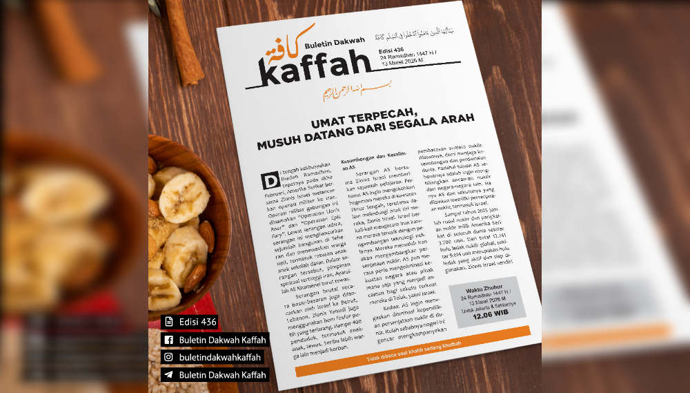 Buletin Kaffah Edisi 436 (24 Ramadhan 1447 H /13 Maret 2026 M). (Ilustrasi: Dok RUZKA INDONESIA)