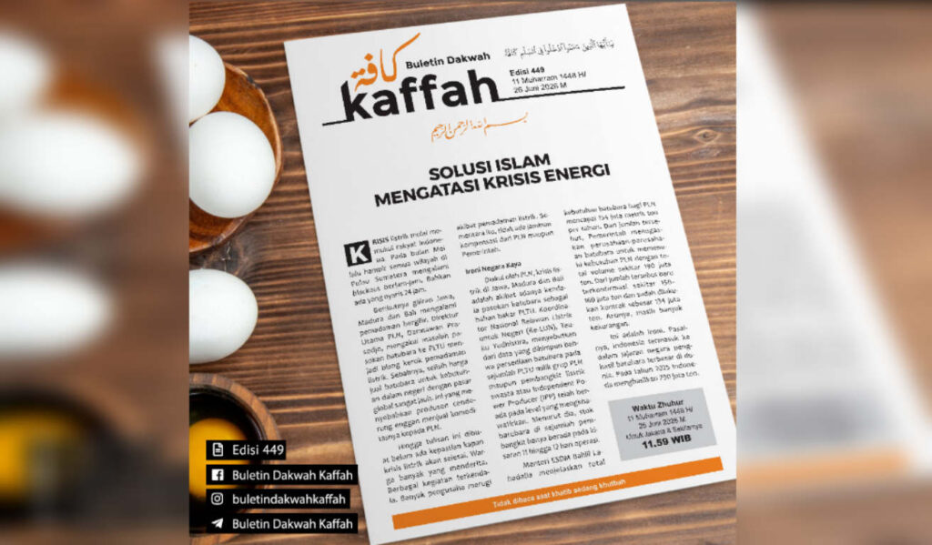 Buletin Kaffah Edisi 449 (11 Muharram 1448 H/26 Juni 2026 M). (Ilustrasi: Dok RUZKA INDONESIA)
