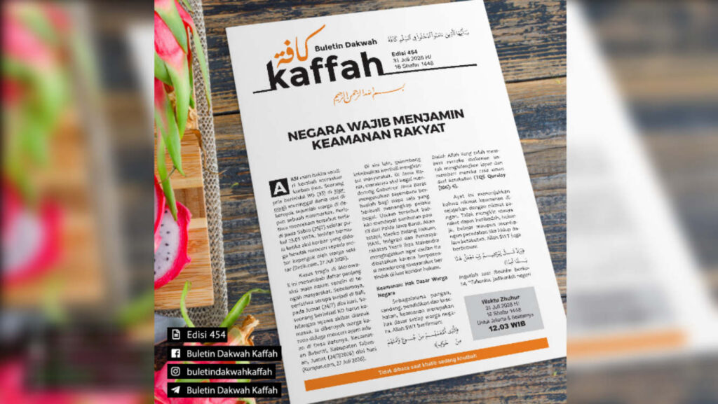 Buletin Kaaffah Edisi 454 (31 Juli 2026 H/16 Shafar 1448 H). (Ilustrasi: Dok RUZKA INDONESIA)