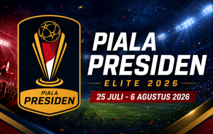 Piala Presiden 2026. (Istimewa)
