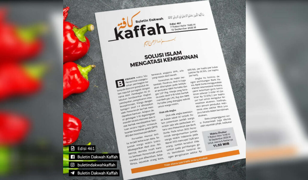 Buletin Kaffah Edisi 461 (Jumat, 7 Rabiul Akhir 1448 H/18 September 2026 M). (Ilustrasi: Dok RUZKA INDONESIA)